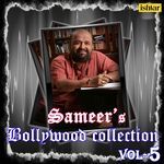 Sameer's Bollywood Collection, Vol. 5 - Channi Singh Song Download